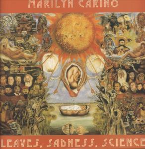 Marilyn Carino - Leaves Sadness Science - Lp