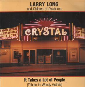 Larry Long And The Children Of Oklahoma - It Takes A Lot Of People - Lp