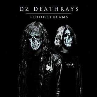 Dz Deathrays - Bloodstreams - Cd