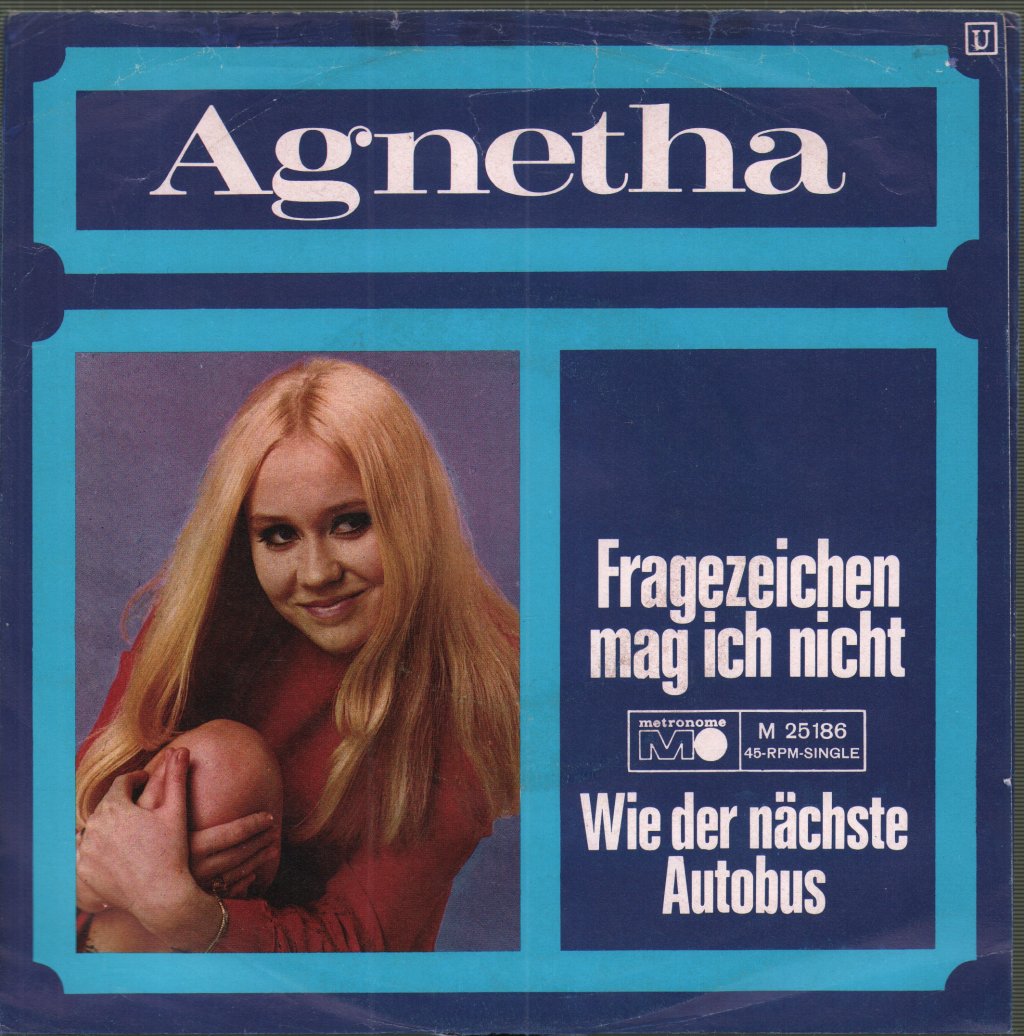 Agnetha Fältskog - Fragezeichen Mag Ich Nicht / Wie Der Nächste Autobus - 7 Inch