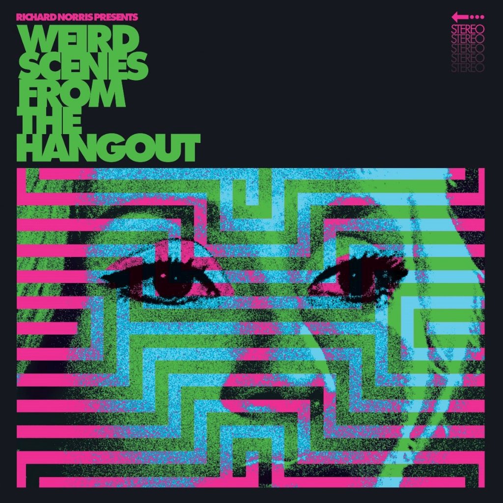 Various Artists - Richard Norris Presents - Weird Scenes from The Hangout (Psychedelic & Freakbeat Dancefloor Anthems 1967-1982) - Double Lp