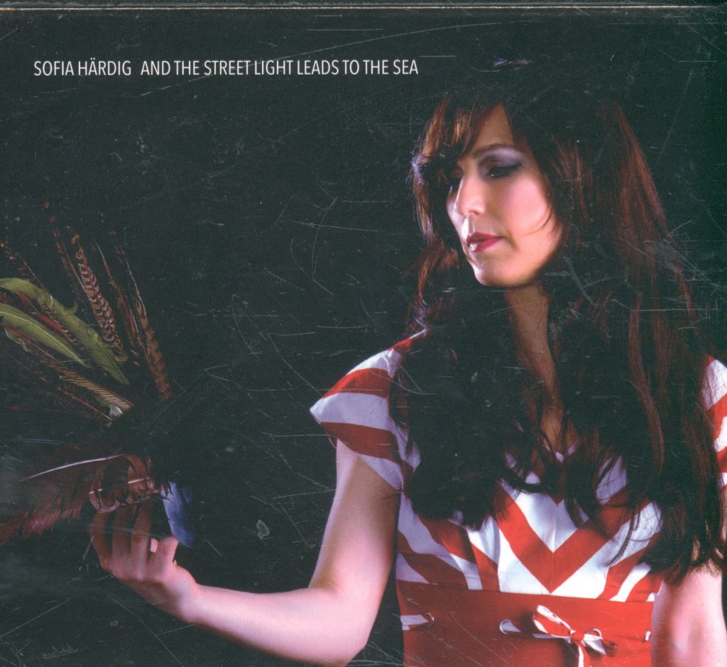 Sofia Härdig - And The Street Light Leads To The Sea - Cd