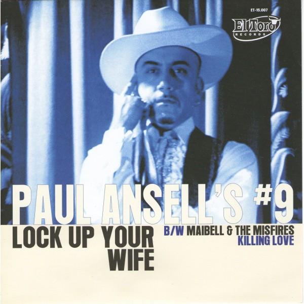 Paul Ansell's Number Nine - Lock Up Your Wife - 7 Inch