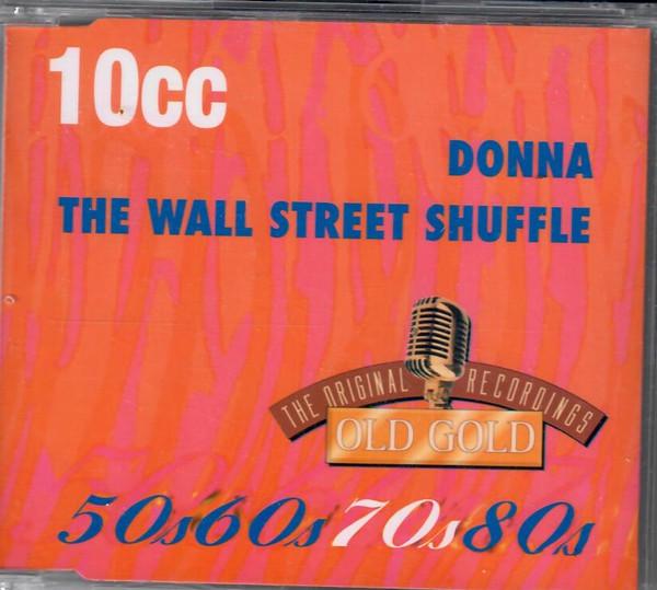 10cc - Donna / Wall Street Shuffle - Cd