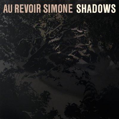 Au Revoir Simone - Shadows - 7 Inch