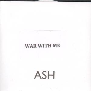 Ash (Irish Group) - War With Me - Cdr