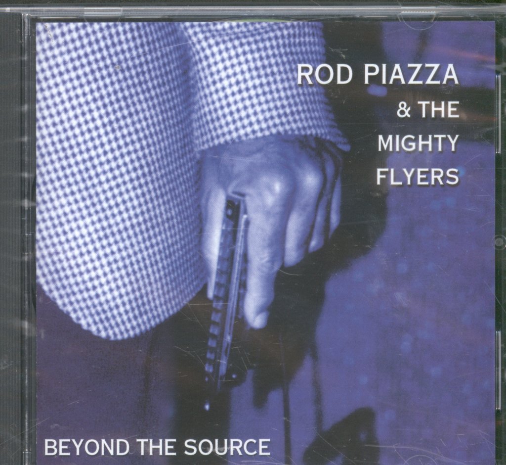 Rod Piazza And The Mighty Flyers - Beyond The Source - Cd