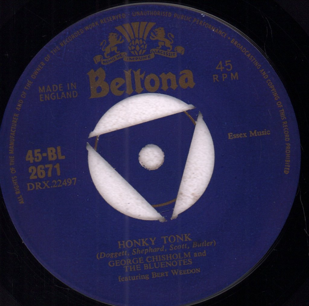 George Chisholm And The Bluenotes featuring bert weedon - Honky Tonk - 7 Inch