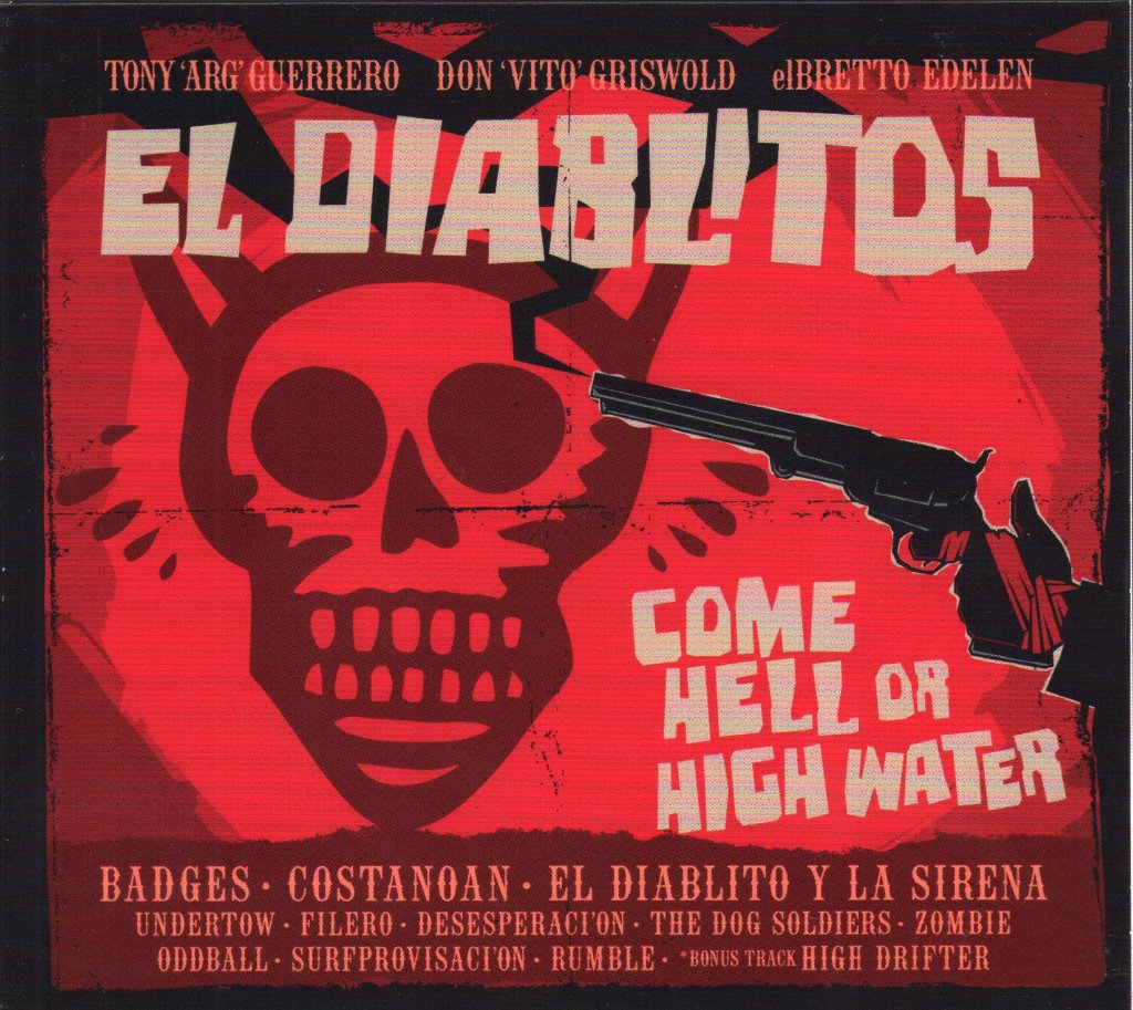 El Diablitos - Come Hell Or High Water - Cd