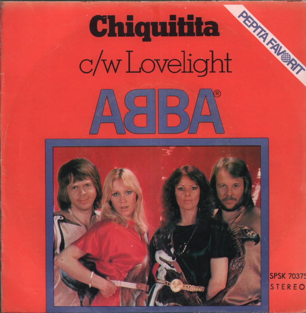 ABBA - Chiquitita c/w Lovelight - 7 Inch