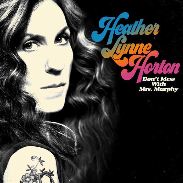 Heather Horton - Don't Mess With Mrs. Murphy - Cd