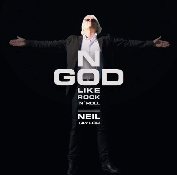 Neil Taylor - No God Like Rock 'N' Roll - Cd