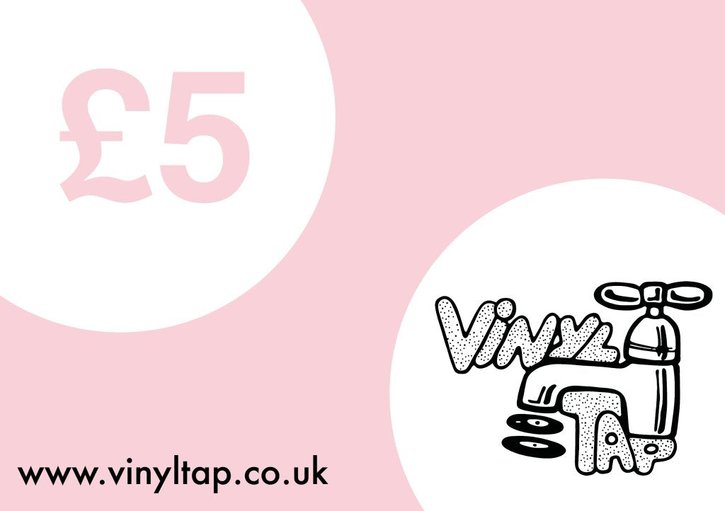 Vinyl Tap - £5 Gift Voucher - Gift Voucher