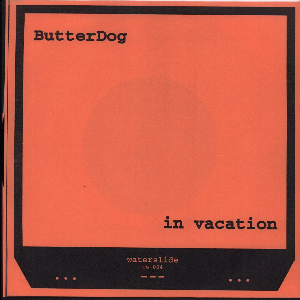 Butterdog - In Vacation - 7 Inch