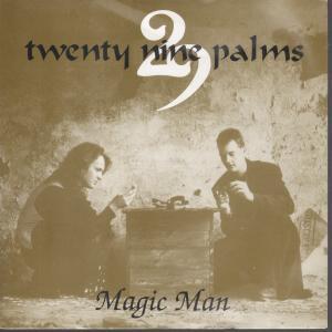 29 Palms - Magic Man - 7 Inch