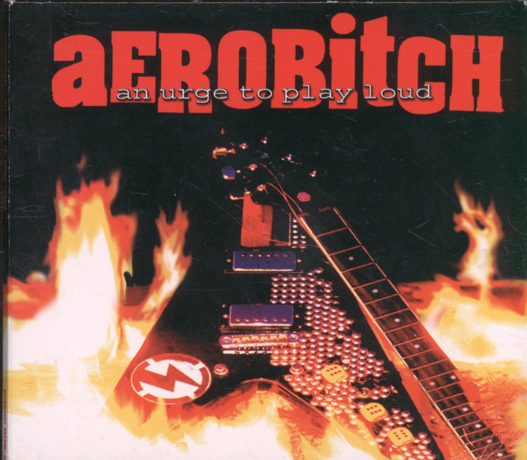 Aerobitch - An Urge To Play Loud - Cd