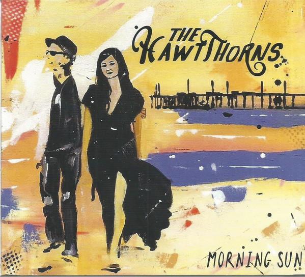 Hawthorns - Morning Sun - Cd