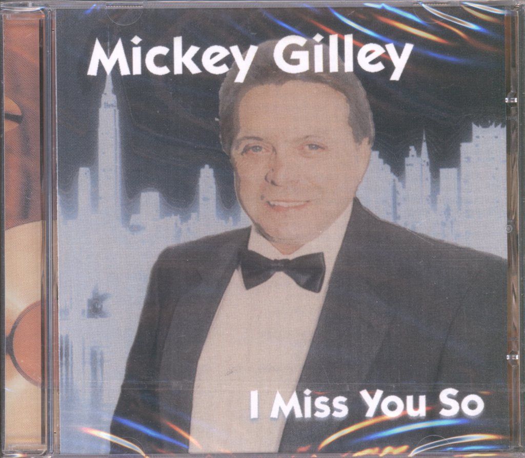 Mickey Gilley - I Miss You So - Cd