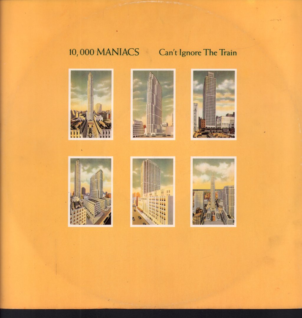 10,000 Maniacs - Can't Ignore The Train - 12 Inch