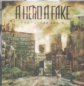 A Hero A Fake - Future Again - Cd