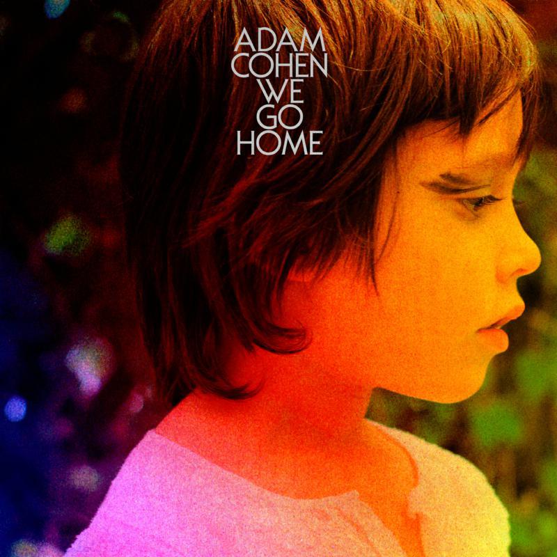 Adam Cohen - We Go Home - Lp