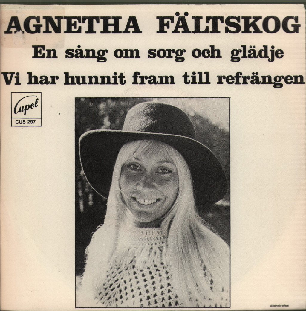 Agnetha Fältskog - En Sång Om Sorg Och Glädje / Vi Har Hunnit Fram Till Refrängen - 7 Inch