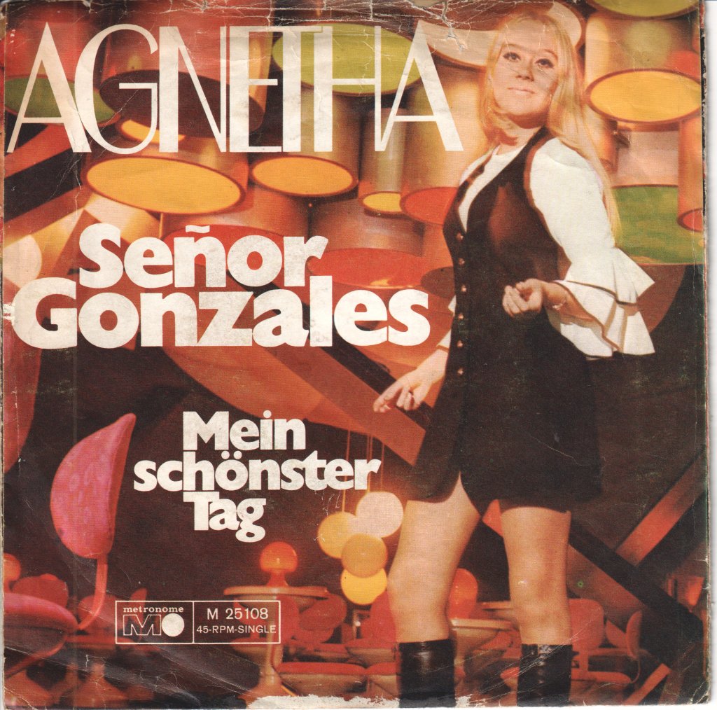 Agnetha Fältskog - Señor Gonzales - 7 Inch