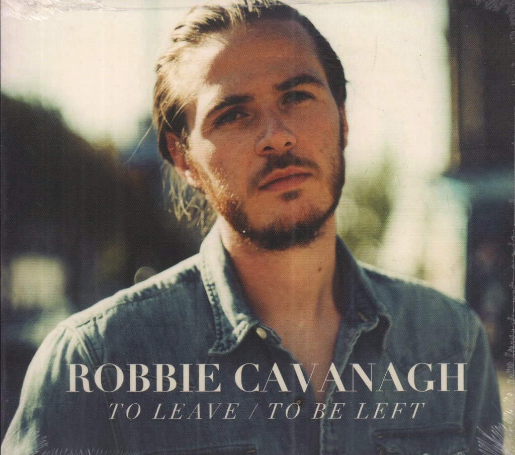 Robbie Cavanagh - to leave / to be left - Cd