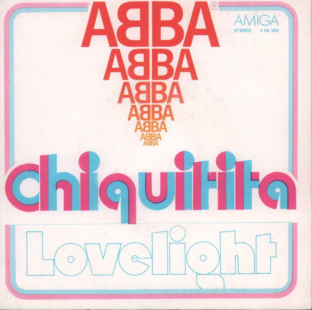 ABBA - Chiquitita / Lovelight - 7 Inch