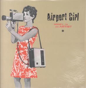 Airport Girl - Honey I'm An Artist - Lp