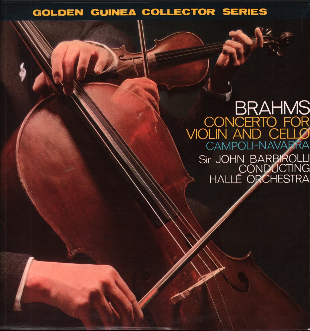 Alfredo Campoli / Andre Navarra / Sir John Barbirolli / Halle Orchestra - Brahms Concerto In A Minor For Violin & Cello / Academic Festival Overture - Lp