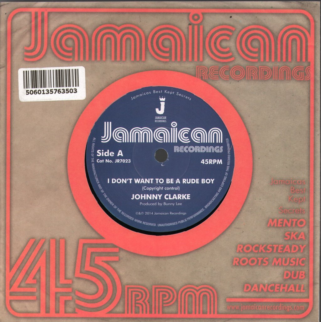 Johnny Clarke - I Don't Want to Be a Rude Boy - 7 Inch