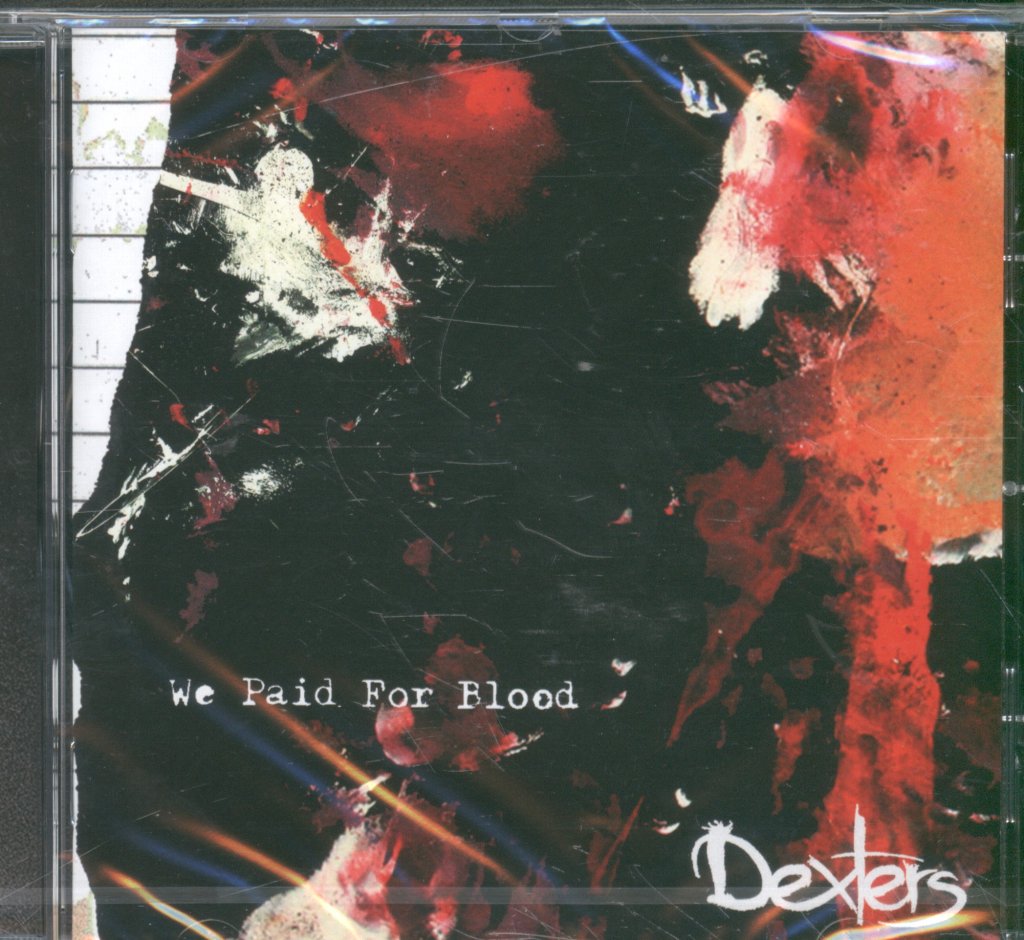 Dexters - We Paid For Blood - Cd