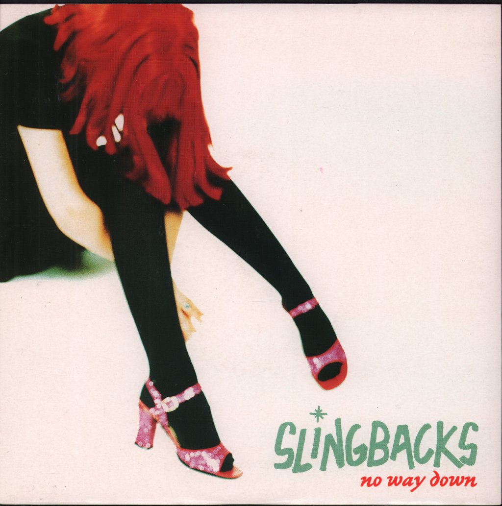 Slingbacks - No Way Down - 7 Inch