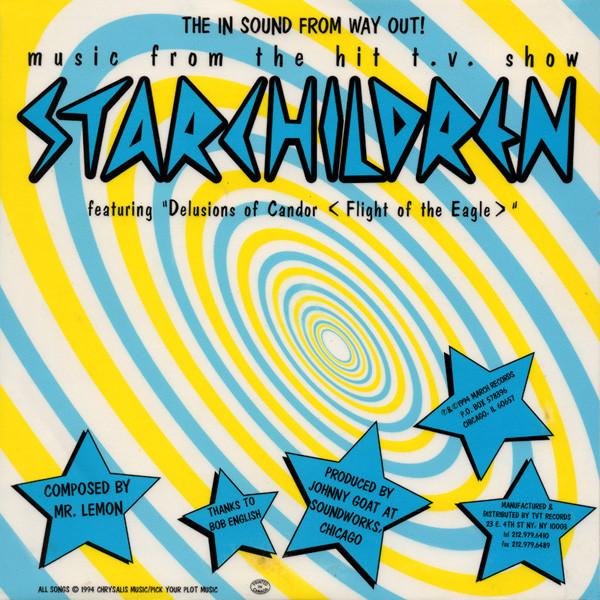 Starchildren/Catherine - Delusions Of Candor (Flight Of The Eagle) / Chante Des Chansons Sur Les Filles! (Songs About Girls) - 7 Inch