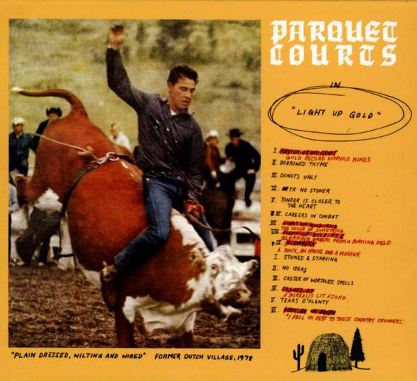 Parquet Courts - Light Up Gold / Tally All The Things That You Broke - Double Cd