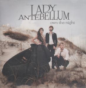 Lady Antebellum - Own The Night - Cd