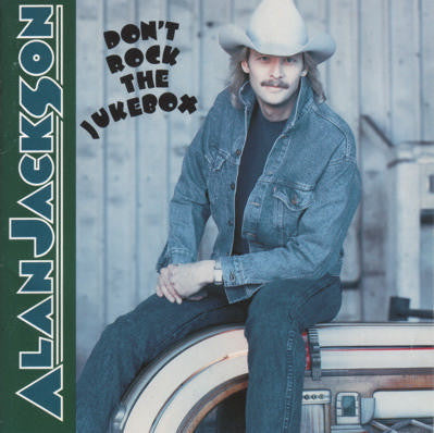 Alan Jackson - Don't Rock The Jukebox - Cd