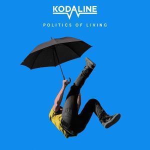 Kodaline - Politics Of Living - Lp