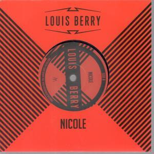 Louis Berry - Nicole - 7 Inch