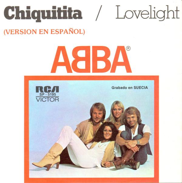 ABBA - Chiquitita (Version en Español) / Lovelight - 7 Inch