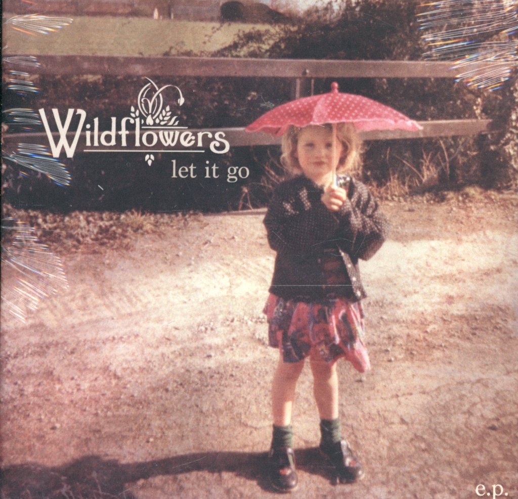 Wildflowers - Let It Go - Cdr