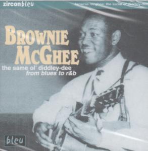 Brownie Mcghee - Sale Ol' Diddley-Dee From The Blues To R&B - Cd