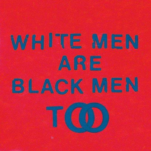 Young Fathers - White Men Are Black Men Too - Lp