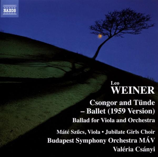 Budapest Symphony Orchestra MÁV*, Valéria Csányi - Csongor And Tünde – Ballet (1959 Version) - Cd