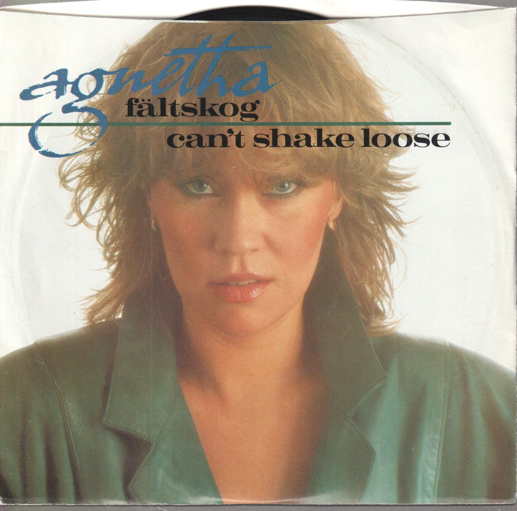 Agnetha Fältskog - Can't Shake Loose - 7 Inch