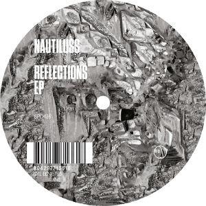 Nautiluss - Reflections EP - 12 Inch