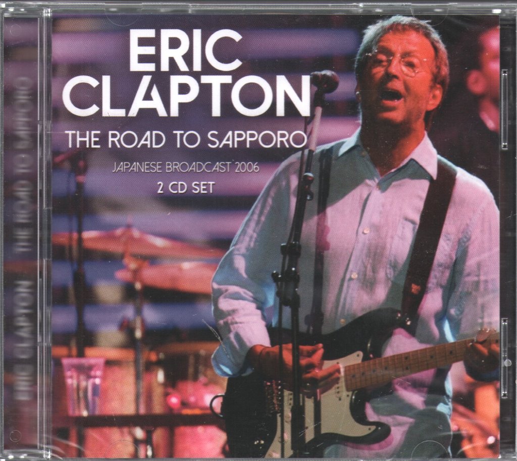 Eric Clapton - Road To Sapporo - Double Cd