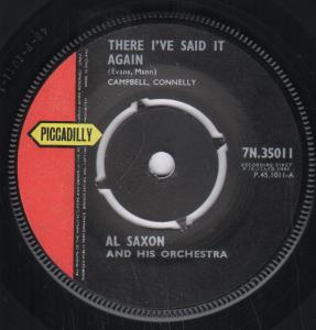 Al Saxon - There I've Said It Again - 7 Inch