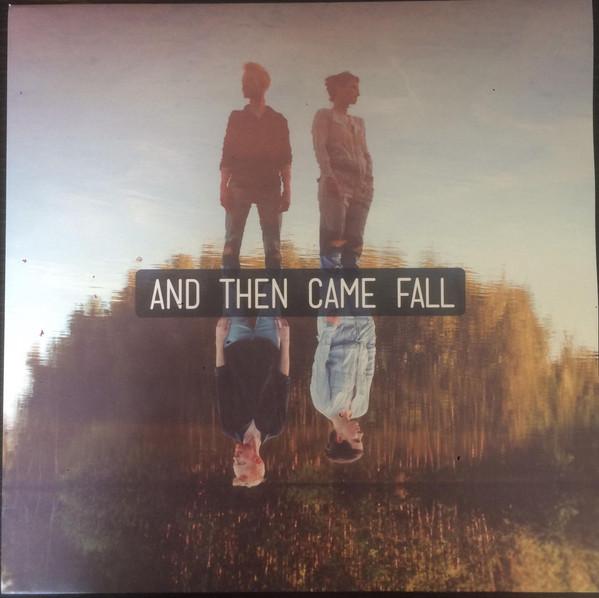 And Then Came Fall - And Then Came Fall - Lp